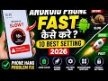 Android Phone Fast kaise kare?10 Best Setting 2026/Phone Hang problem Fix #techno #tecnical