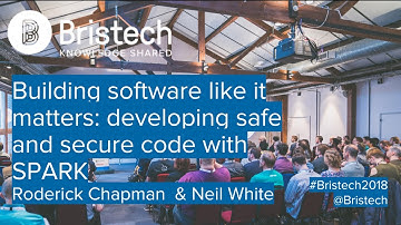 Roderick Chapman & Neil White  - Developing safe and secure code with SPARK