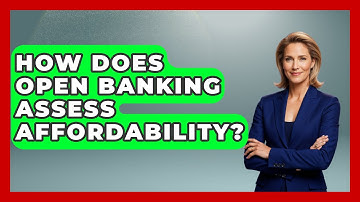How Does Open Banking Assess Affordability? - Crazy About Credit Cards