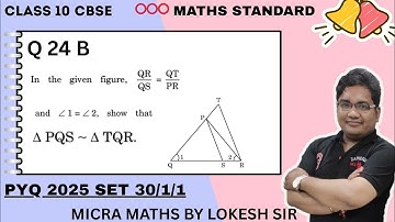 Q24(b) In the given figure, QR/QS=QT/PR and angle 1 = angle 2, show that 
∆ PQS ~∆TQR.