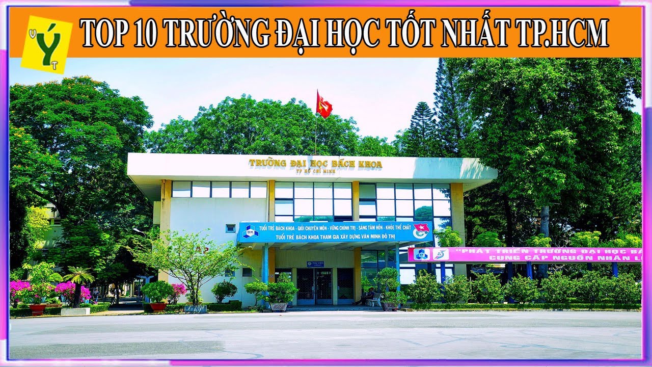 ho chi minh top 10 New 2022 Top 10 Trường Đại Học Tốt Nhất Thành Phố Hồ Chí Minh