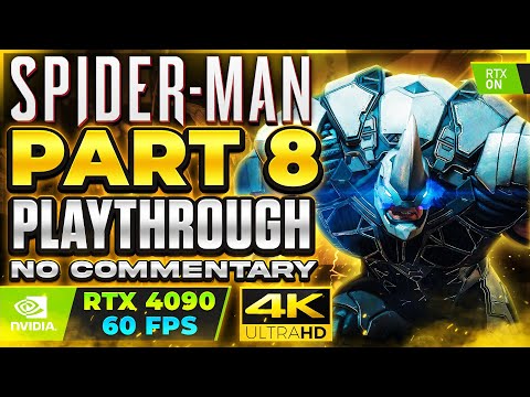 Marvel's Spiderman Remastered: Part 8 Playthrough [4K 60FPS ULTRA | RTX 4090 ] -No Commentary