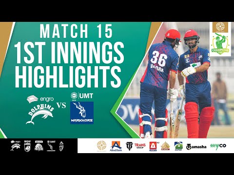 1st Innings Highlights | Engro Dolphins vs UMT Markhors | Match 15 | Bahria Town Champions Cup 2024