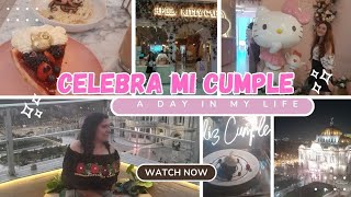 Celebrando nuestros cumpleaños en  el Café de Kitty y en la Torre Latinoamericana CDMX.