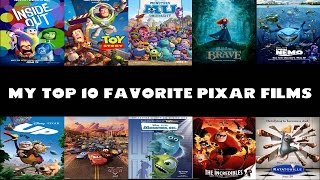 My Top 10 Favorite Pixar Films