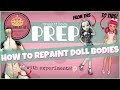 HOW TO REPAINT DOLL BODIES | Break It Down: Prep Monster High Dolls | OOAK DOLL REPAINT CUSTOMISE