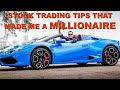 Stock Trading Tips For Beginners That Helped Make Me A Millionaire