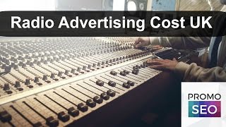 Radio Advertisement Cost UK