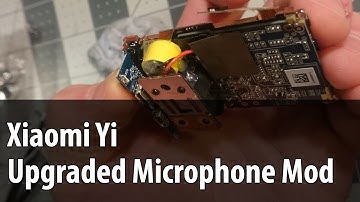 Xiaomi Yi Upgraded Microphone Mod
