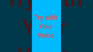 Try with your voice ♥️♥️#viral #trending