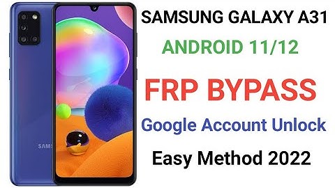 SAMSUNG A31 FRP Bypass Android 11|Free Method|2022