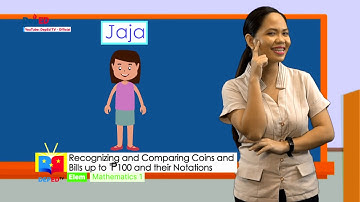 Grade 1 Math Q1 Ep 14 Recognizing and Comparing Coins and Bills up to 100 php and their Notations