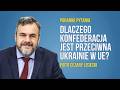 Dlaczego Konfederacja jest przeciwko Ukrainie w UE? | Piotr Cezary Lisiecki | Radio Olsztyn