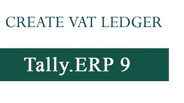 TALLY ERP9 PART 2 (CREATE VAT LEDGER ENTRY) 2016+