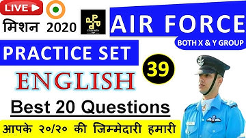 AIR FORCE (इंडियन एयरफोर्स) PRACTICE SET- 39 FOR BOTH X & Y GROUP | BY AJAY GEHLOT ,DAILY MOCK TEST