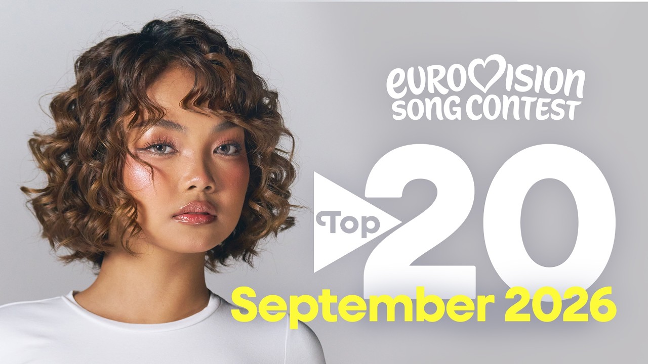 Eurovision Top 20: Most Watched – September 2026 | #Eurovision2027 – Video