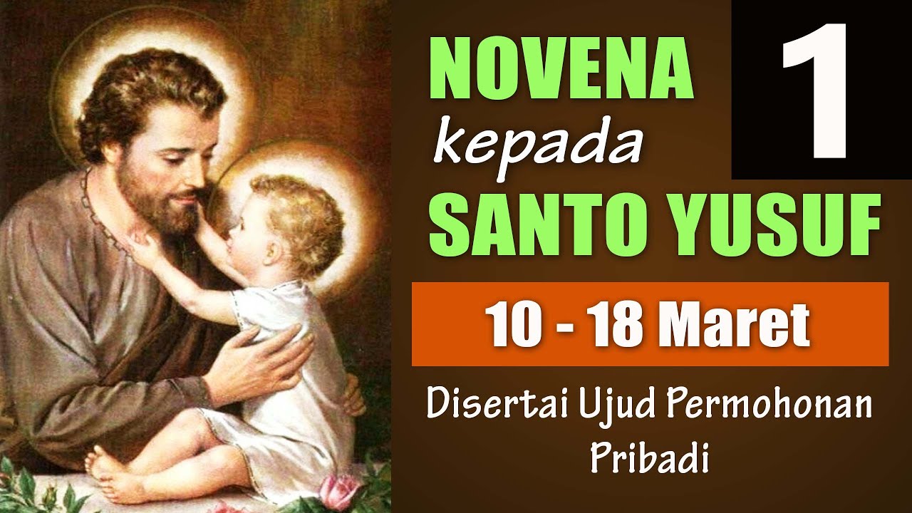 NOVENA KEPADA SANTO YUSUF Hari Kesatu | Tahun Santo Yusuf | Doa Katolik