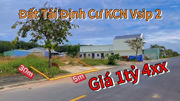 Đất Tái Định Cư KCN Vsip 2 Giá Rẻ Bất Ngờ