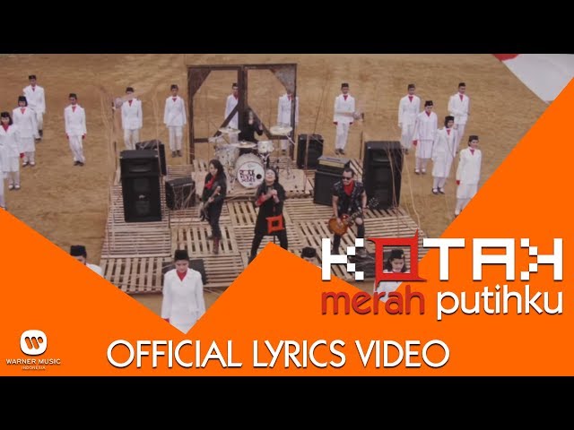 KOTAK - Merah Putihku (Official Lyrics Video) class=