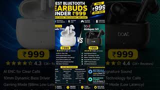 Best Earbuds Under 999🔥 Realme T110 vs boAt 141 ANC #Earbuds #Tech #Budget #Review #India