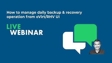 How to manage daily backup & recovery operation from oVirt RHV UI