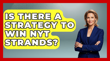 Is There a Strategy to Win NYT Strands? | Ultimate Life Hacks