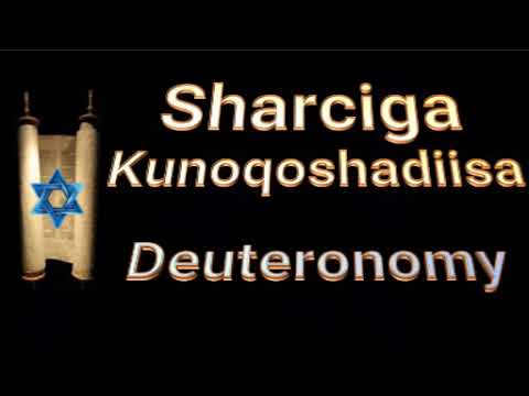 5.  Sharciga Kunoqoshadiisa  ...   Deuteronomy....  Somalia