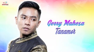 Gerry Mahesa - Tanamor