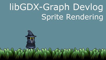 libGDX-Graph Episode 19 - Sprite Rendering