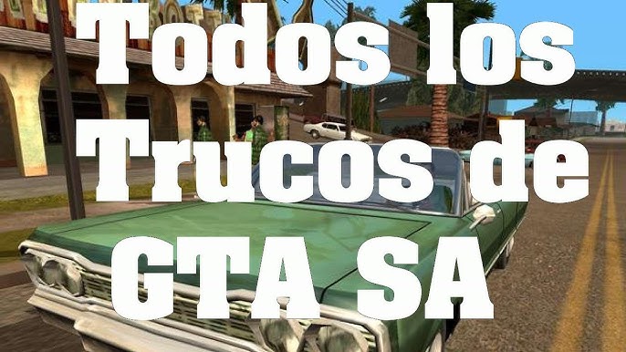 GTA San Andreas Cheats For Xbox 360 ▷➡️ Trucoteca ▷➡️