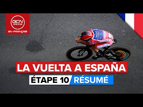 La Vuelta 2022 Étape 10 Résumé