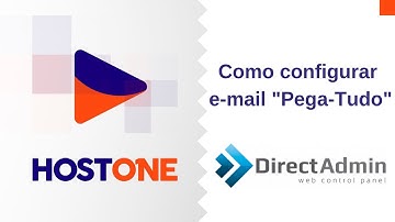 [#DirectAdmin] Como configurar email Pega Tudo (catch-all) [Layout Padrão]