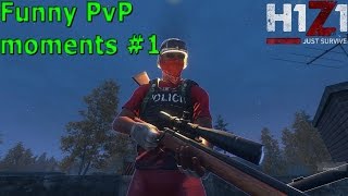 |H1Z1 Just Survive| Intense & Funny PvP Moments #1