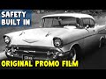 1957 Chevrolet - Safety Built In - Original Promo Film