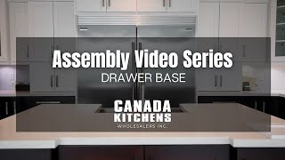Canada Kitchens | Drawer Base Cabinet Assembly Tutorial