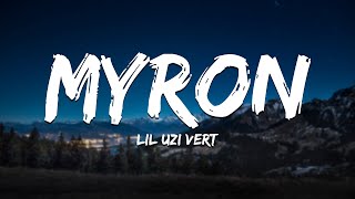 Lil Uzi Vert - Myron (Lyrics) chords