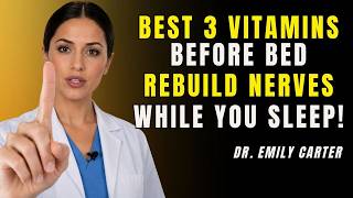 3 Vitamins to Supercharge Your Legs - Dr.Emily Carter