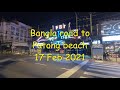 The walk from Bangla road to Patong beach on 17 Feb 2021-Phuket, Thailand