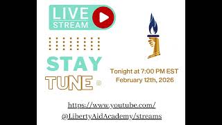See you tonight at 7:00 pm EST for another Live with John and Tim - Liberty Aid Academy