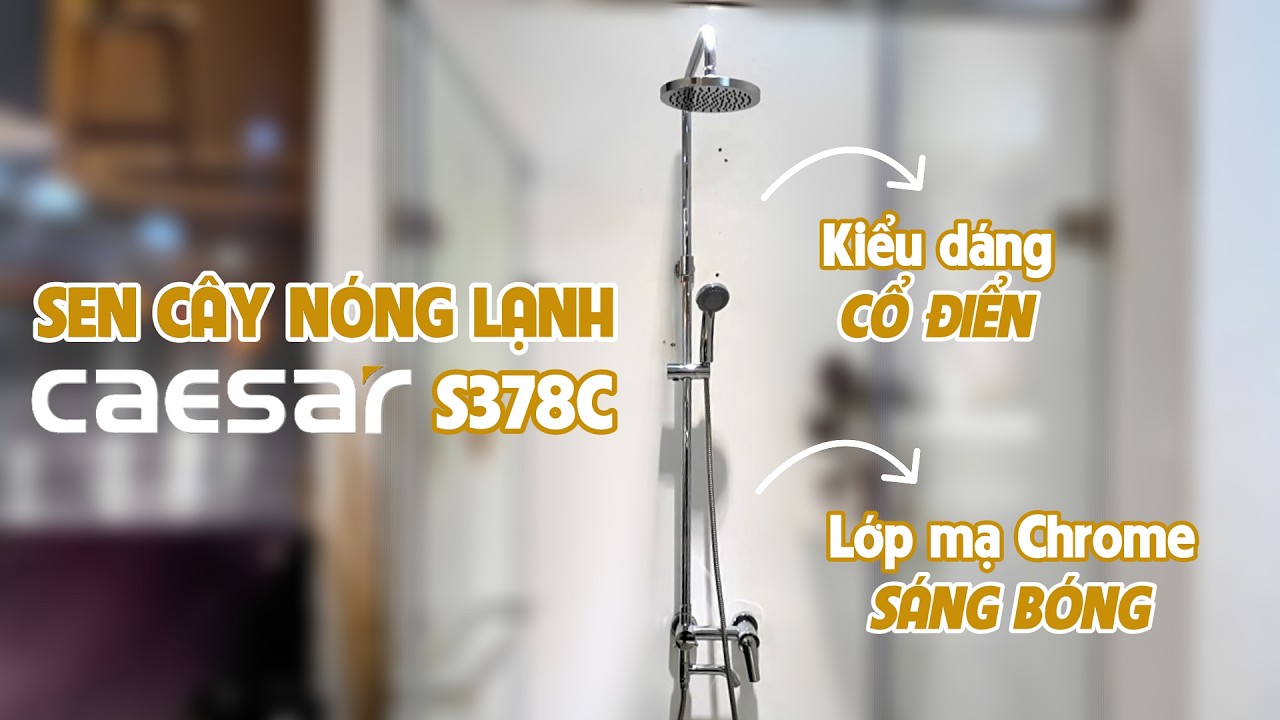 Bộ vòi sen tắm nóng lạnh Caesar S378C