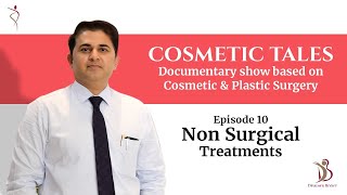 Cosmetic Tales | Episode 10 | Show on Cosmetic & Plastic Surgery | Cosmetic Surgery in Mumbai