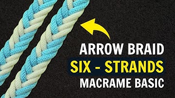 6-Strand Fishtail, Arrow Braid, How To Make Macrame Arrow Braid, Six Strands