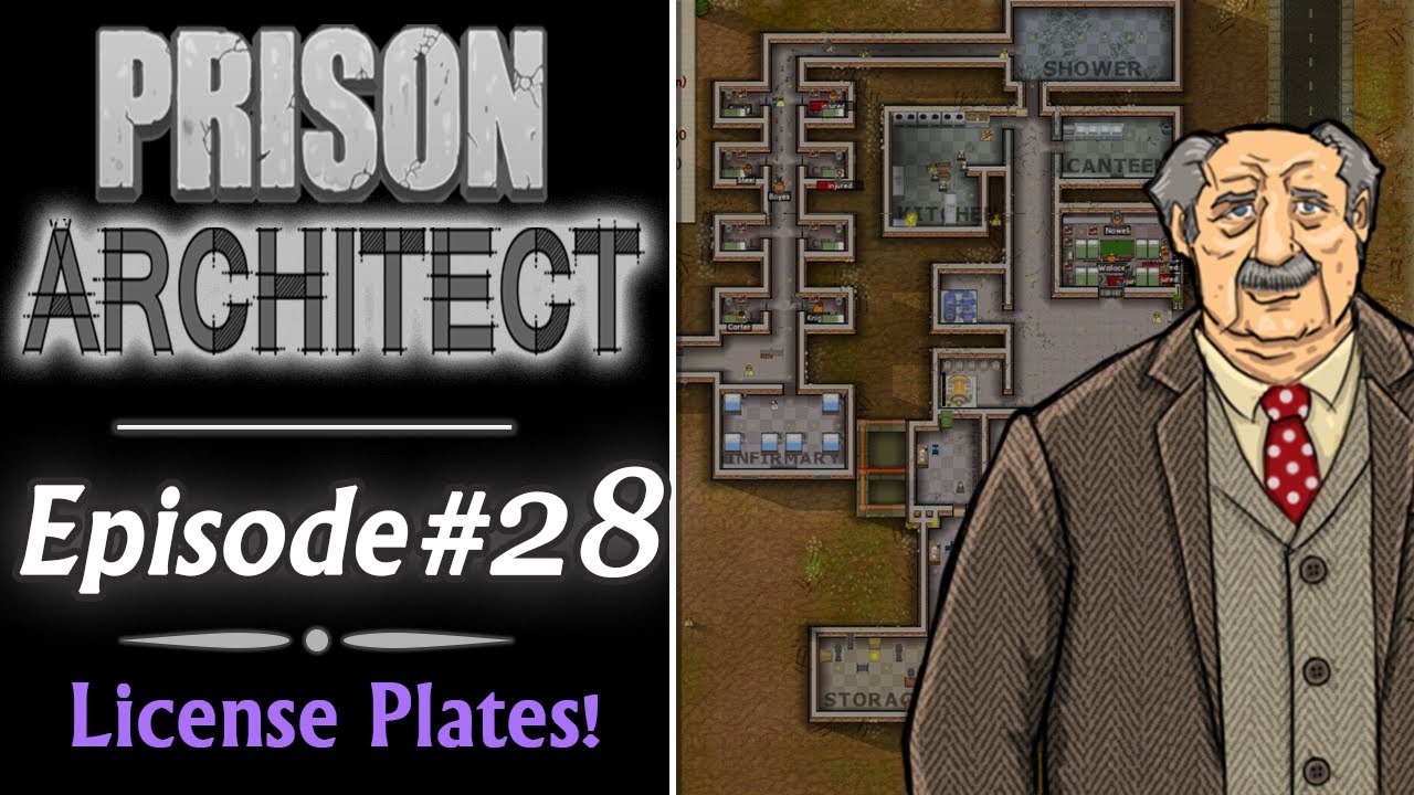 License Plates (Prison Architect Gameplay Episode 28) YouTube