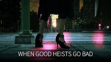 Saints Row: The Third™ - When Good Heists Go Bad 2 (♫ Track Edit)