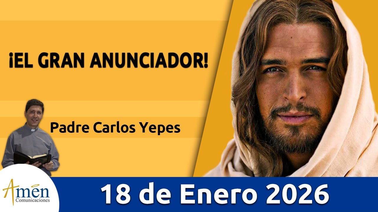 Evangelio De Hoy, Domingo 18 Enero 2026 