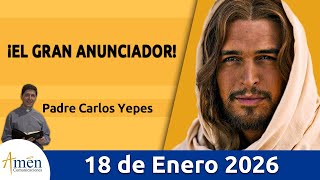 Download Lagu Evangelio De Hoy, Domingo 18 Enero 2026 #PadreCarlosYepes l Juan 1,29-34 #Evangelio | Evangelio hoy MP3