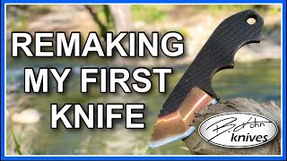 Remaking My First Knife!