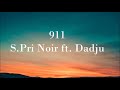 S.Pri Noir ft. Dadju - 911 (audio)
