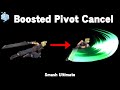 Boosted pivot cancel  smash ultimate guide