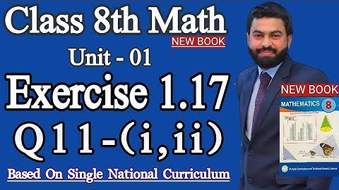 Class 8th Math New book Unit 1 Exercise 1.17 Question 11(i,ii)-E.X 1.17 Question 11 (i,ii)-SNC 2023